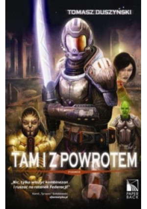 Tam i z powrotem Tom 2 - Tomasz Duszyński - książka  wyd. 2013