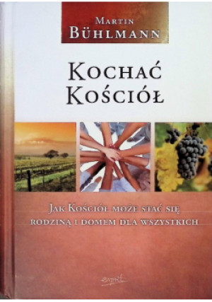 Kochać Kościół - Martin Buhlmann - książka  wyd. 2011
