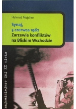 Synaj 5 czerwca 1967 - Helmut Mejcher - książka historyczna wyd. 1999