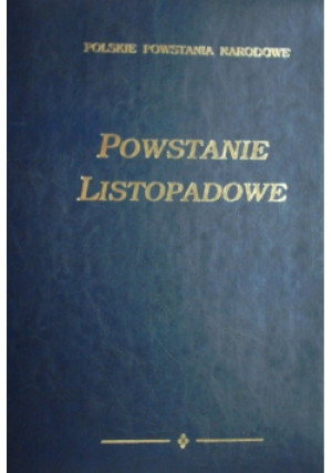 Powstanie listopadowe - książka historyczna wyd. 2011