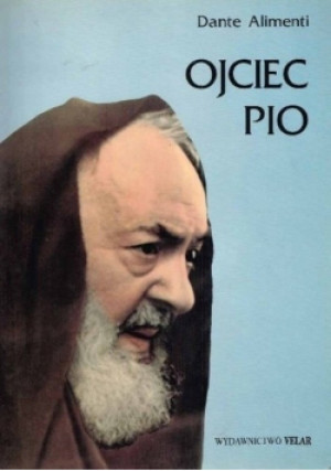 Ojciec Pio - Dante Alimenti - książka  wyd. 1992