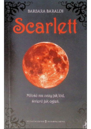 Scarlett - Barbara Baraldi - książka  wyd. 2011