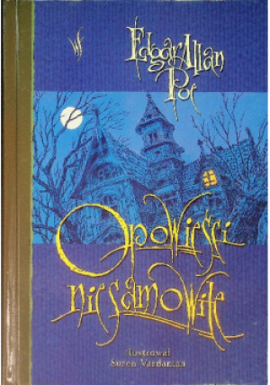 Opowieści niesamowite - Edgar Allan Poe - książka  wyd. 2008