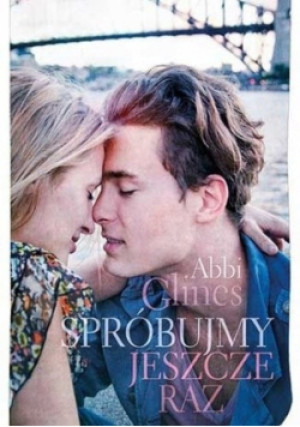 Spróbujmy jeszcze raz - Abbi Glines - książka  wyd. 2013