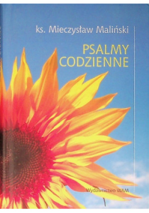 Psalmy codzienne - Mieczysław Maliński - książka  wyd. 2005