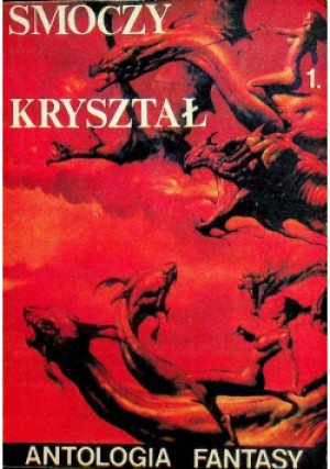 Smoczy kryształ - książka fantasy wyd. 1986