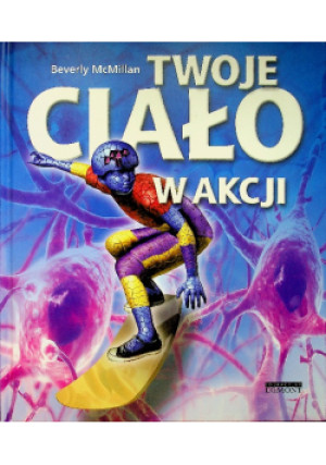 Twoje ciało w akcji - Beverly McMillan - książka  wyd. 2012