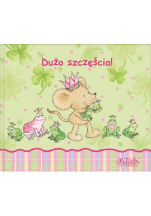 Dużo szczęścia! - Nina Steinbeck - książka  wyd. 2007