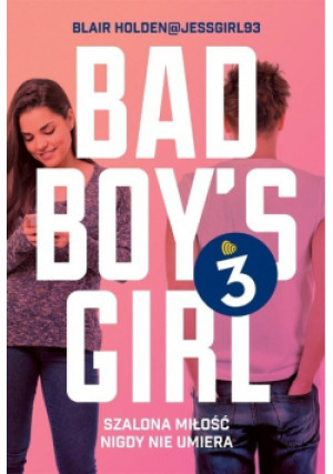 Bad Boy's Girl Tom 3 - Holden Blair - książka reportaż wyd. 2018