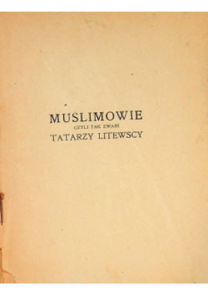 Muślimowie 1924 r. - J . Talko - Hryncewicz - książka  wyd. 1924