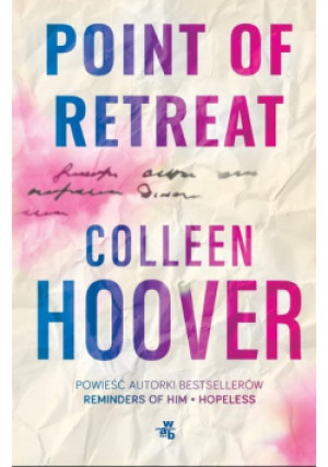 Point of Retreat - Colleen Hoover - książka  wyd. 2022