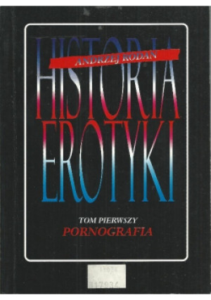 Historia erotyki Tom 1 - Andrzej Rodan - książka historyczna wyd. 1996
