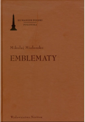 Emblematy - Mikołaj Mieleszko - książka historyczna wyd. 2010