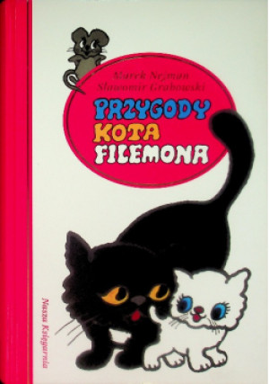 Przygody kota Filemona - Marek Nejman - książka  wyd. 2008
