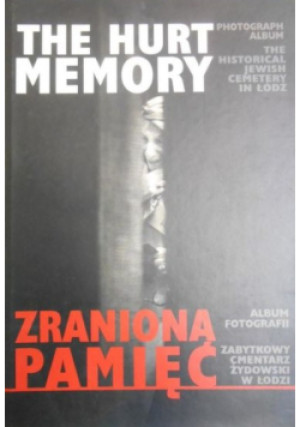 Zraniona pamięć - książka  wyd. 2005