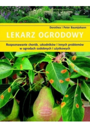 Lekarz ogrodowy - Peter Baumjohann, Dorothea Baumjohann - książka  wyd. 2008