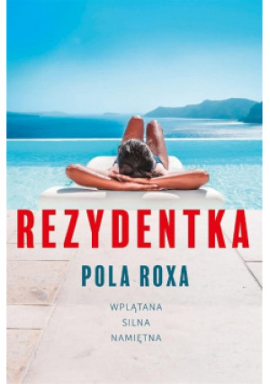 Rezydentka - Pola Roxa - książka  wyd. 2021