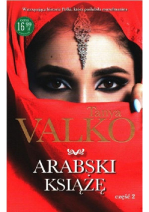 Arabski książę Część  2 - Tanya Valko - książka  wyd. 2020