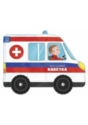 Świat na kółkach Karetka - książka  wyd. 2019