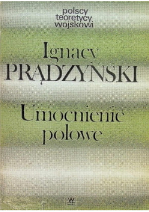 Umocnienie polowe - Ignacy Prądzyński - książka  wyd. 1986