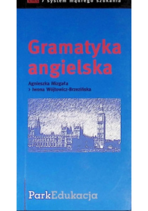 Gramatyka angielska - Agnieszka Mizgała, Iwona Wójtowicz Brzezińska - książka  wyd. 2006