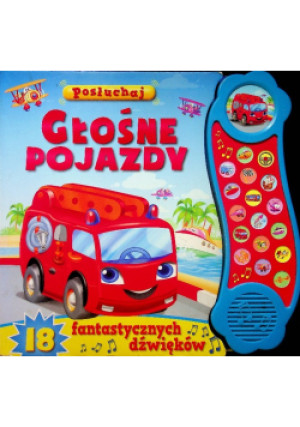 Posłuchaj Głośne pojazdy - książka  wyd. 2014
