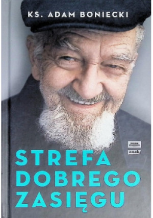 Strefa dobrego zasięgu - Adam Boniecki - książka  wyd. 2019