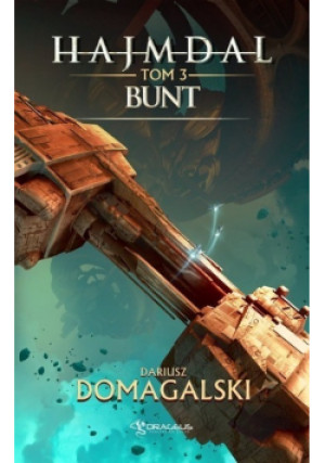 Hajmdal Tom 3 Bunt - Dariusz Domagalski - książka fantasy wyd. 2019