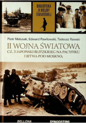 II wojna światowa Część 3 - Piotr Matusak, Tadeusz Rawski, Edward Pawłowski - książka historyczna wyd. 2014