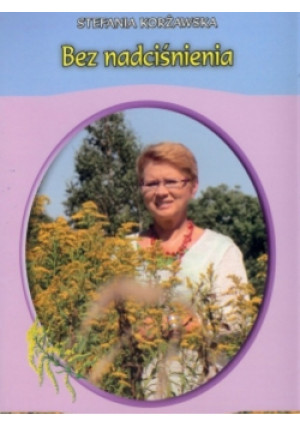 Bez nadciśnienia - Stefania Korżawska - książka  wyd. 2014