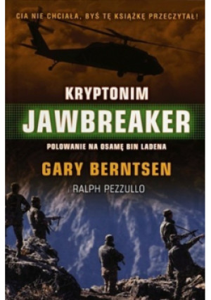 Kryptonim Jawbreaker - Gary Berntsen - książka historyczna wyd. 2006