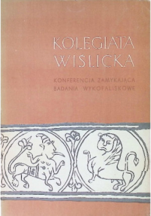 Kolegiata Wiślicka - książka  wyd. 1965