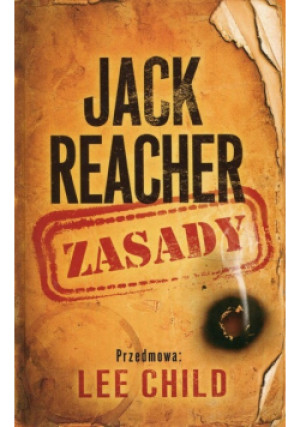 Jack Reacher Zasady - Lee Child - książka  wyd. 2018