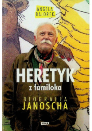 Heretyk z familoka - Angela Bajorek - książka  wyd. 2015