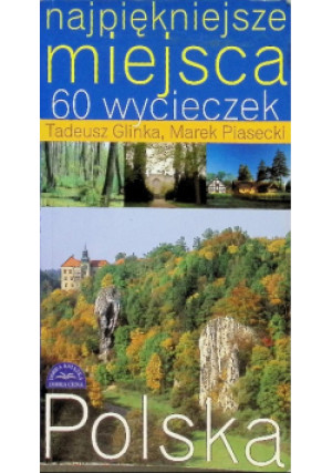 60 wycieczek Polska - Marek Piasecki - książka  wyd. 2000