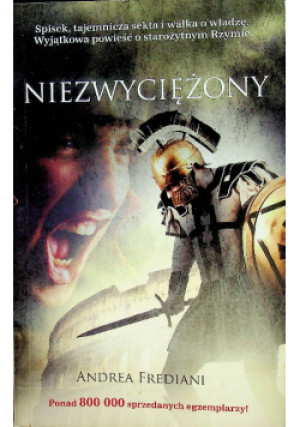 Niezwyciężony - Andrea Frediani - książka  wyd. 2014