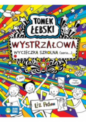 Wystrzałowa wycieczka szkolna - Liz Pichon - książka  wyd. 2021