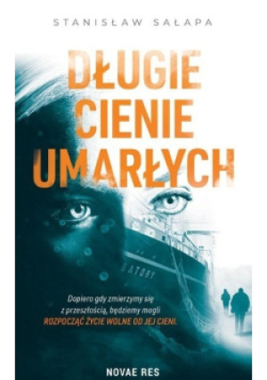 Długie cienie umarłych - Stanisław Sałapa - książka  wyd. 2021