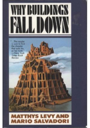 Why buildings fall down - Matthys Levy - książka  wyd. 1988