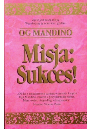 Misja sukces - Og Mandino - książka  wyd. 1997
