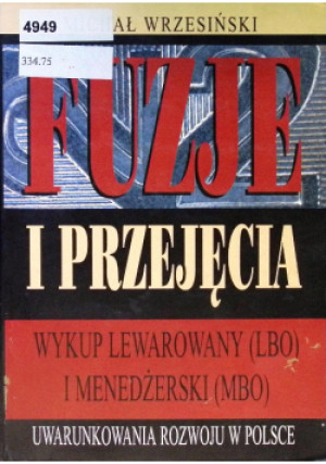 Fuzje i przejęcia - Michał Wrzesiński - książka  wyd. 2000