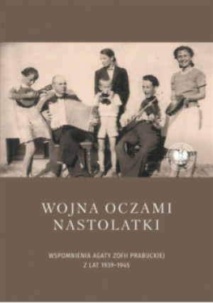 Wojna oczami nastolatki - Anna Prabucka-Firlej - książka historyczna wyd. 2024