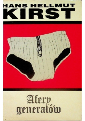 Afery generałów - Hans Hellmut Kirst - książka  wyd. 1995