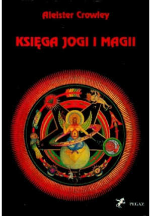 Księga jogi i magii - Aleister Crowley - książka  wyd. 1993