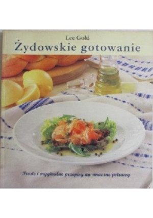 Żydowskie gotowanie - Lee Gold - książka  wyd. 2000