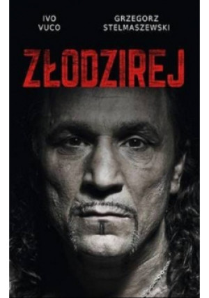 Złodzirej - Grzegorz Stelmaszewski - książka  wyd. 2017