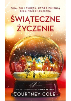 Świąteczne życzenie - Courtney Cole - książka  wyd. 2023