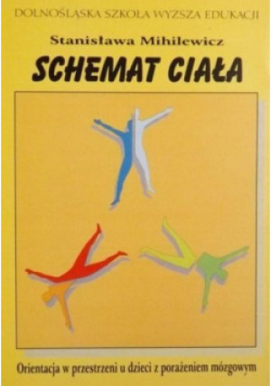 Schemat ciała - Stanisława Mihilewicz - książka  wyd. 1999