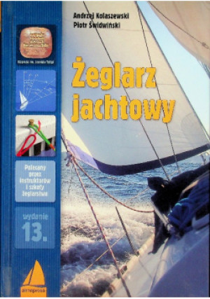 Żeglarz jachtowy - Piotr Świdwiński, Andrzej Kolaszewski - książka  wyd. 2019