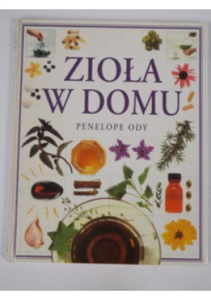 Zioła w domu - Penelope Ody - książka  wyd. 1996